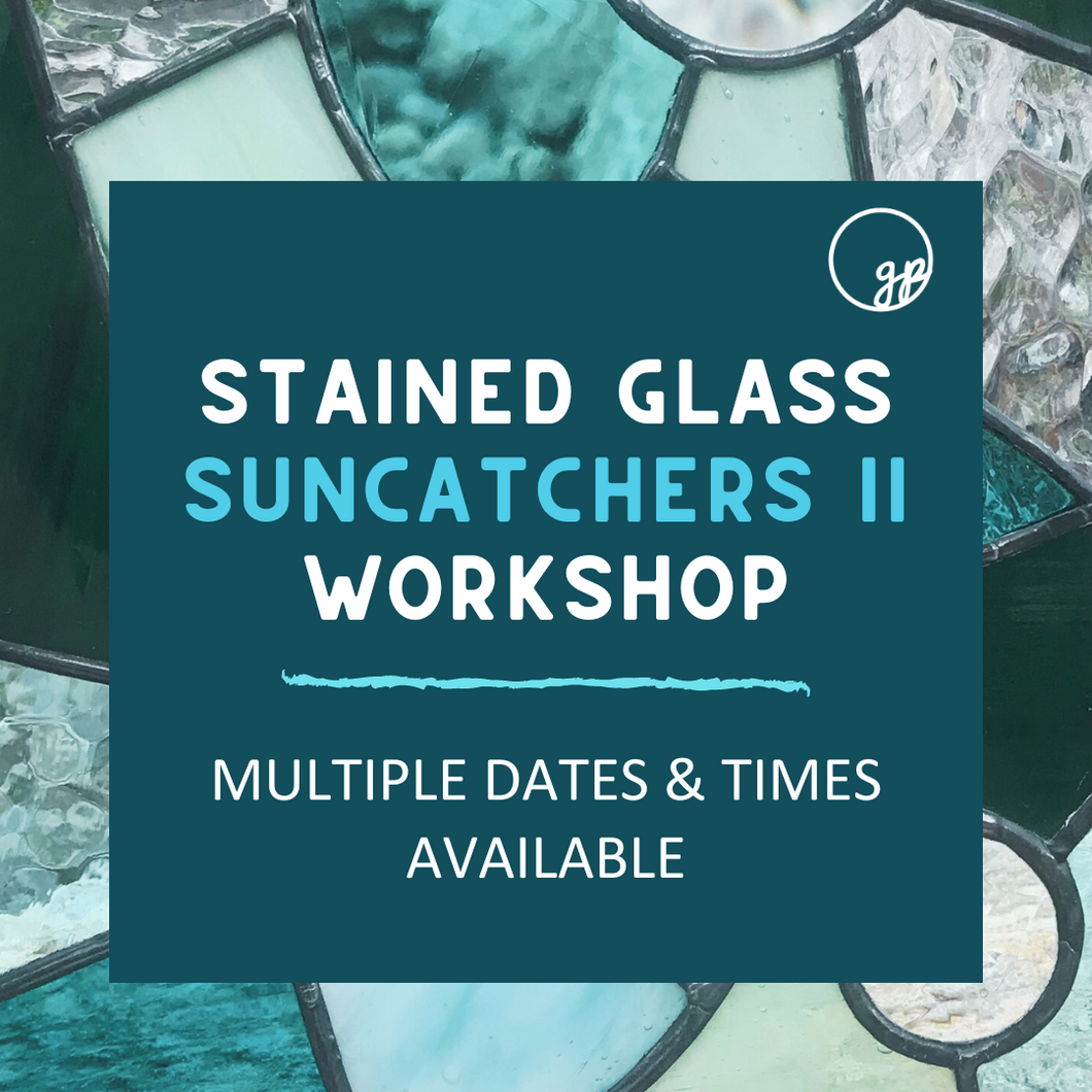 Stained Glass: Suncatchers II (Beginner+ Level)