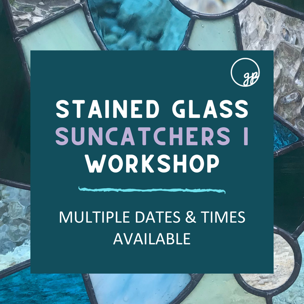 Stained Glass: Suncatchers I (Beginner Level)